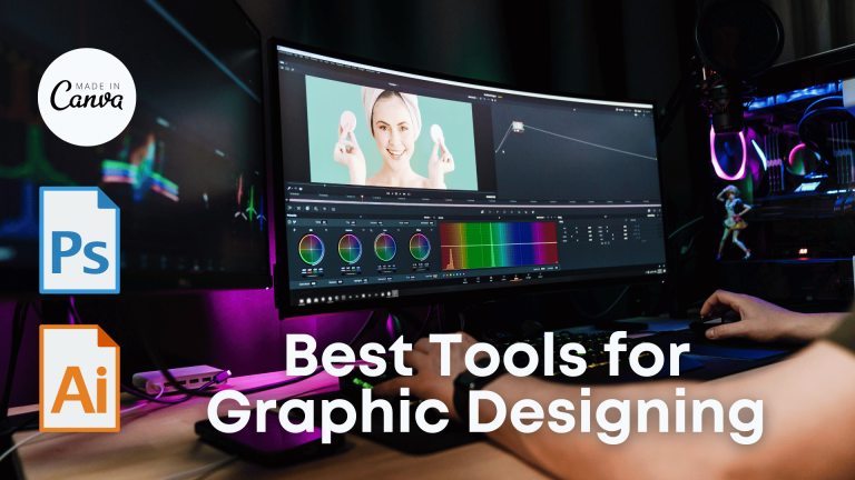 Best Tools for Graphic Designing from Novice to Professional