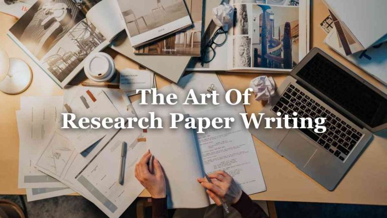 Mastering the Art of Research Paper Writing: Strategies and Guidelines